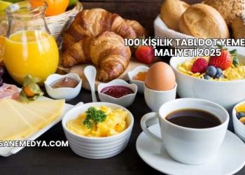 100 Kişilik Tabldot Yemek Maliyeti 2025