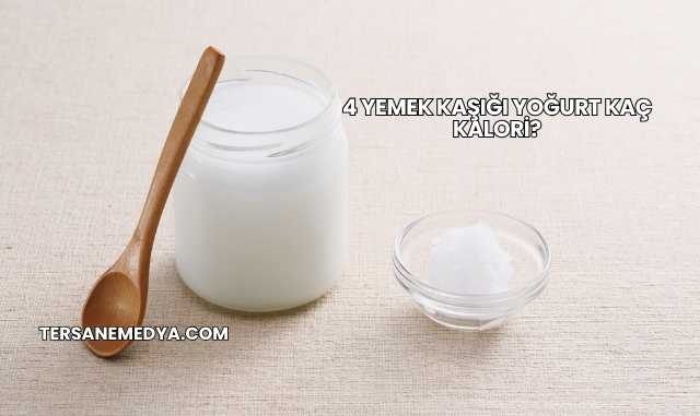 4 Yemek Kaşığı Yoğurt Kaç Kalori?