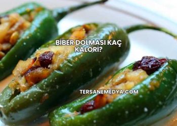 Biber Dolması Kaç Kalori?