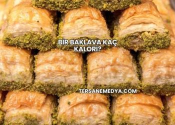Bir Baklava Kaç Kalori?
