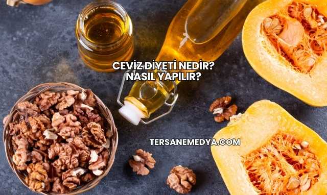 Ceviz Diyeti Nedir? Nasıl Yapılır?
