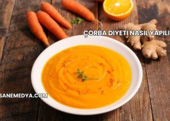 Çorba Diyeti Nasıl Yapılır?
