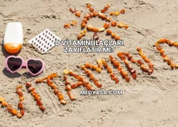 D Vitamini İlaçları Zayıflatır mı?