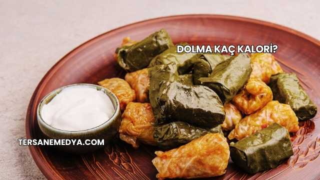 Dolma Kaç Kalori?