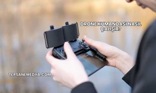 Drone Kumandası Nasıl Çalışır?
