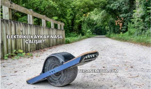 Elektrikli Kaykay Nasıl Çalışır?