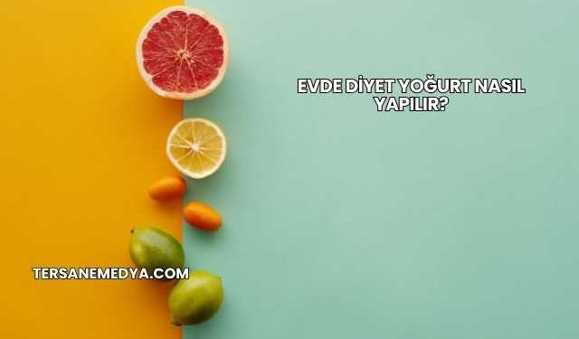 Evde Diyet Yoğurt Nasıl Yapılır?