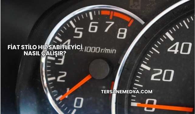Fiat Stilo Hız Sabitleyici Nasıl Çalışır?