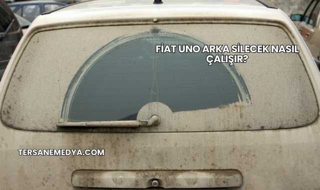 Fiat Uno Arka Silecek Nasıl Çalışır?