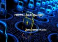 Firewall Nasıl Çalışır?