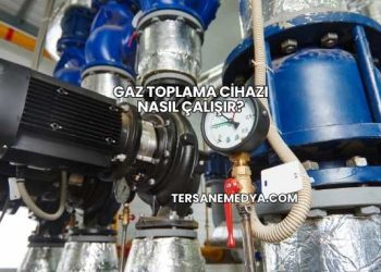 Gaz Toplama Cihazı Nasıl Çalışır?