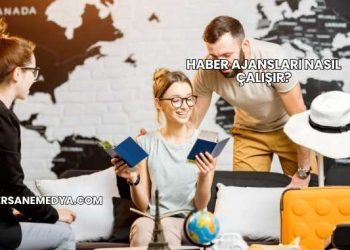 Haber Ajansları Nasıl Çalışır?