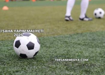 Halı Saha Yapım Maliyeti 2025