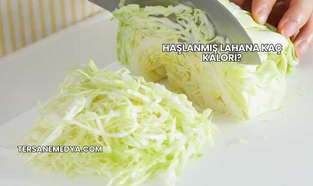 Haşlanmış Lahana Kaç Kalori?