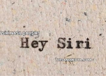Hey Siri Nasıl Çalışır?