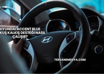 Hyundai Accent Blue Yokuş Kalkış Desteği Nasıl Çalışır?