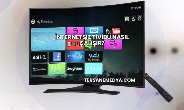 İnternetsiz Tivibu Nasıl Çalışır?