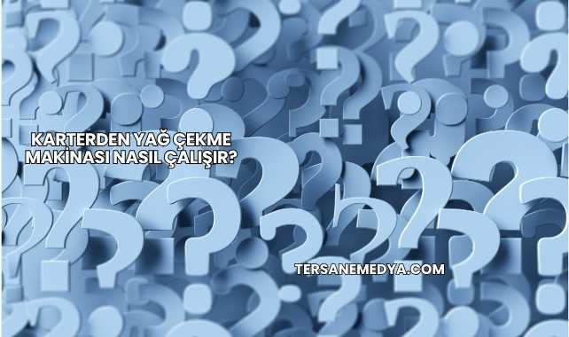 Karterden Yağ Çekme Makinası Nasıl Çalışır?