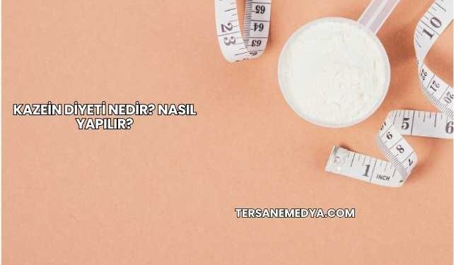 Kazein Diyeti Nedir? Nasıl Yapılır?