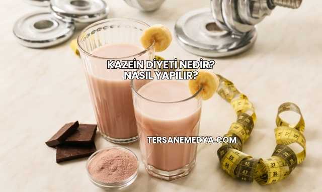 Kazein Diyeti Nedir? Nasıl Yapılır?