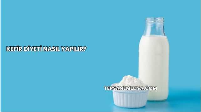 Kefir Diyeti Nasıl Yapılır?