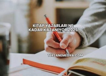 Kitap Yazarları Ne Kadar Kazanıyor 2025