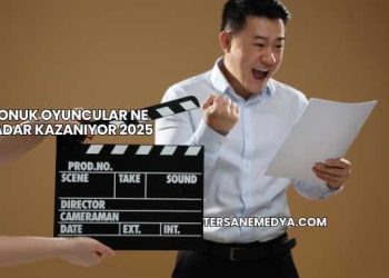 Konuk Oyuncular Ne Kadar Kazanıyor 2025