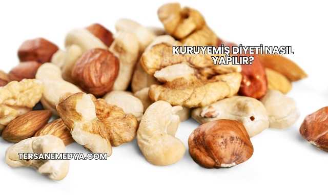 Kuruyemiş Diyeti Nasıl Yapılır?