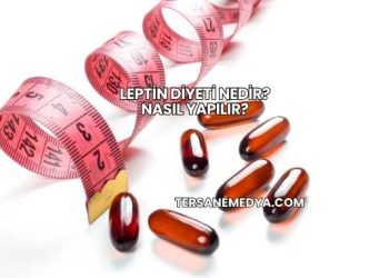 Leptin Diyeti Nedir? Nasıl Yapılır?