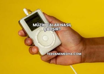 Müzik Çalar Nasıl Çalışır?