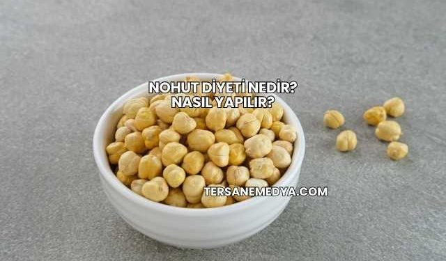Nohut Diyeti Nedir? Nasıl Yapılır?