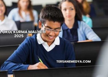 Özel Okul Kurma Maliyeti 2025