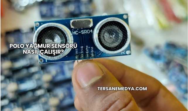 Polo Yağmur Sensörü Nasıl Çalışır?