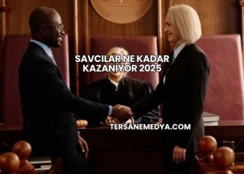 Savcılar Ne Kadar Kazanıyor 2025
