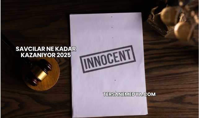 Savcılar Ne Kadar Kazanıyor 2025
