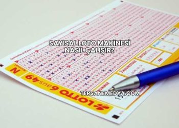 Sayısal Loto Makinesi Nasıl Çalışır?