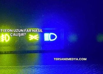 Seat Leon Uzun Far Nasıl Çalışır?