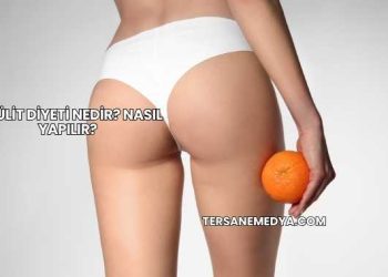 Selülit Diyeti Nedir? Nasıl Yapılır?