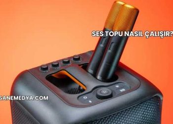 Ses Topu Nasıl Çalışır?