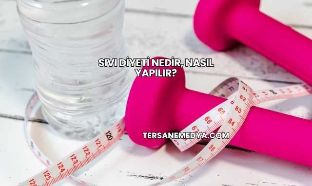 Sıvı Diyeti Nedir, Nasıl Yapılır?