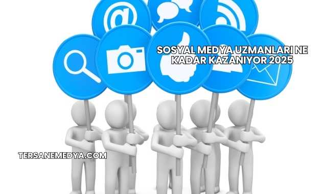 Sosyal Medya Uzmanları Ne Kadar Kazanıyor 2025