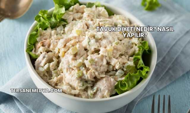 Tavuk Diyeti Nedir? Nasıl Yapılır?