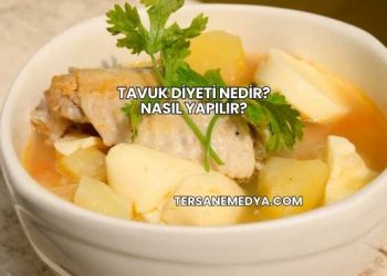 Tavuk Diyeti Nedir? Nasıl Yapılır?