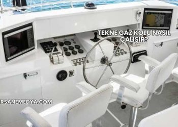 Tekne Gaz Kolu Nasıl Çalışır?