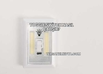 Toggle Switch Nasıl Çalışır?
