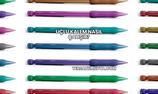 Uçlu Kalem Nasıl Çalışır?