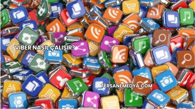 Viber Nasıl Çalışır?