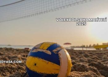 Voleybol Saha Maliyeti 2025