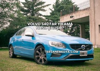 Volvo S40 Far Yıkama Nasıl Çalışır?
