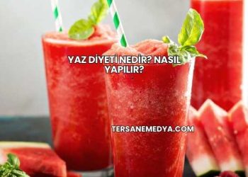 Yaz Diyeti Nedir? Nasıl Yapılır?